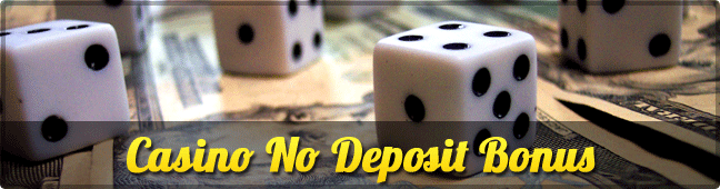 Casino No Deposit Bonus